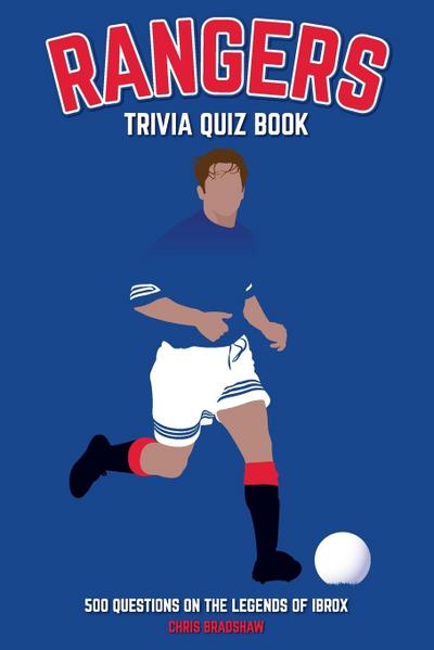 Rangers Trivia Quiz Book
