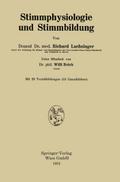 Stimmphysiologie und Stimmbildung