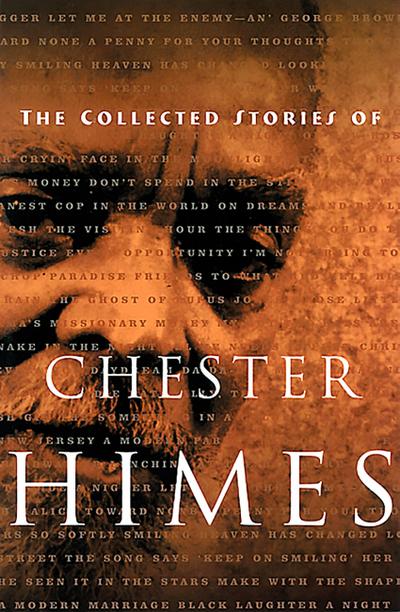 The Collected Stories of Chester Himes