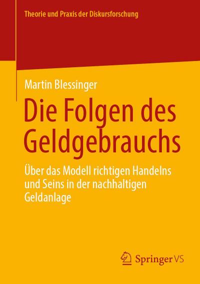 Die Folgen des Geldgebrauchs