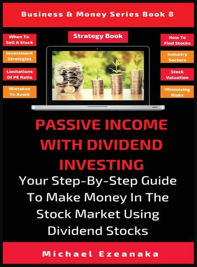 Passive Income With Dividend Investing