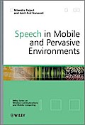 Speech in Mobile and Pervasive Environments