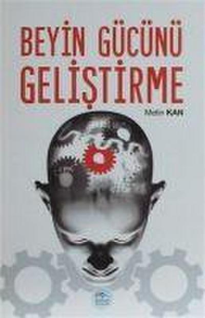 Beyin Gücünü Gelistirme