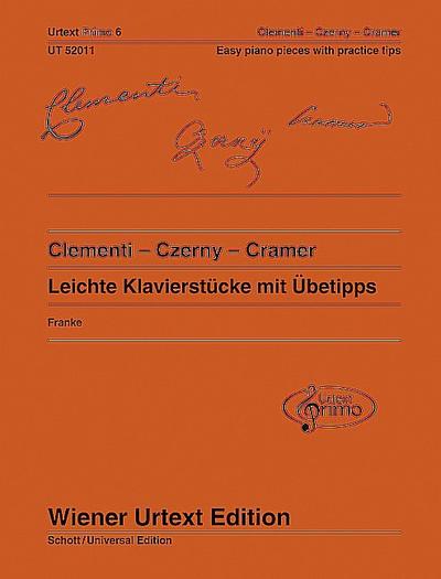 Clementi, Czerny, Cramer - 32 leichte Klavierstücke mit Übetipps. Easy piano pieces with practice tips