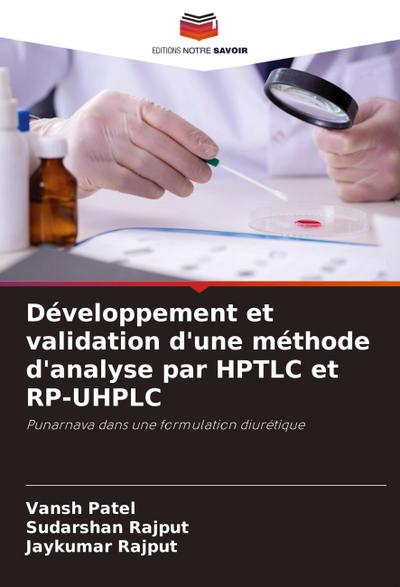 Développement et validation d’une méthode d’analyse par HPTLC et RP-UHPLC