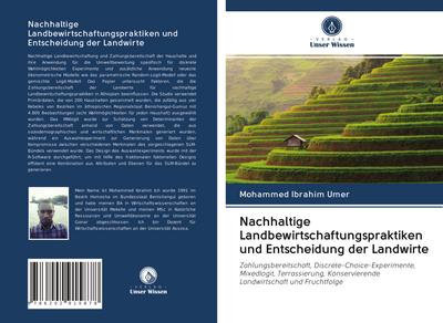 Nachhaltige Landbewirtschaftungspraktiken und Entscheidung der Landwirte