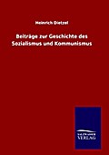 Beiträge zur Geschichte des Sozialismus und Kommunismus