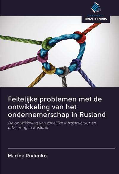 Feitelijke problemen met de ontwikkeling van het ondernemerschap in Rusland