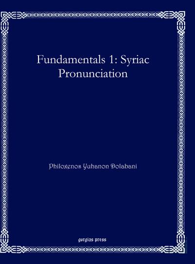 Fundamentals 1: Syriac Pronunciation