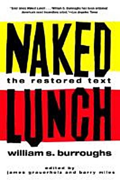 Burroughs, W: NAKED LUNCH