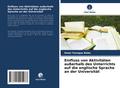 Einfluss von Aktivitäten außerhalb des Unterrichts auf die englische Sprache an der Universität