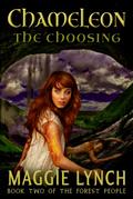 Chameleon: The Choosing (The Forest People, #2)