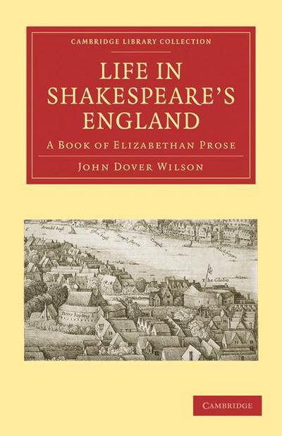 Life in Shakespeare’s England