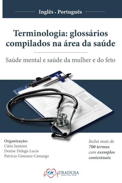 Terminologia - glossários compilados na área da saúde