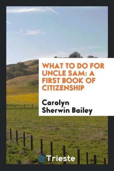 What to Do for Uncle Sam