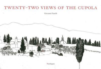 Twenty-Two Views of the Cupola