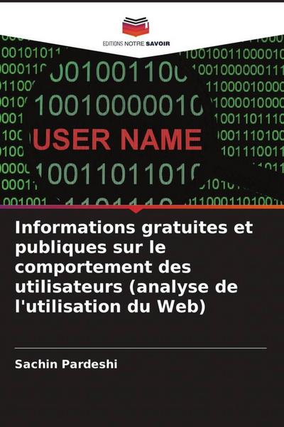 Informations gratuites et publiques sur le comportement des utilisateurs (analyse de l’utilisation du Web)