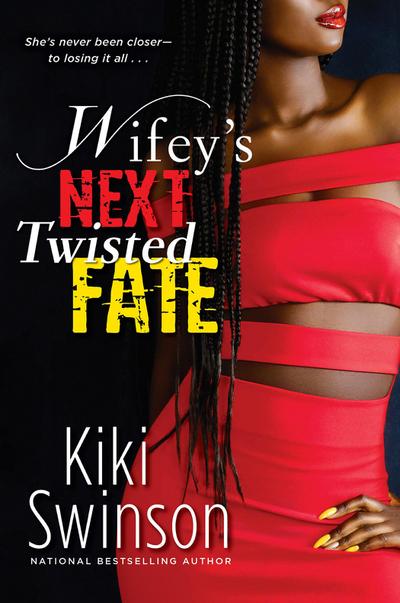 Wifey’s Next Twisted Fate