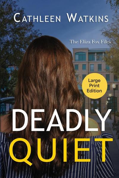 Deadly Quiet