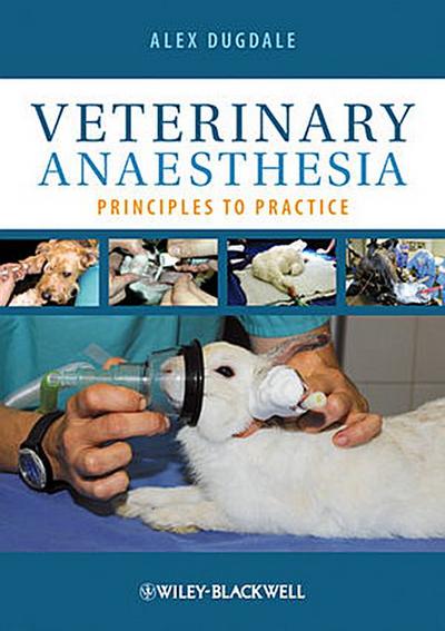 Dugdale, A: Veterinary Anaesthesia