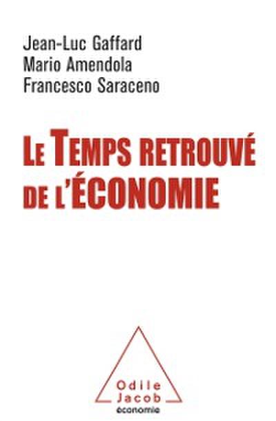 Le Temps retrouvé de l’’économie