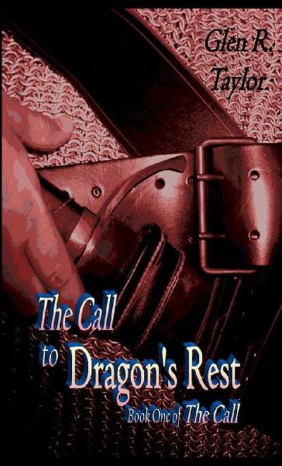 The Call to Dragon’s Rest Paperback