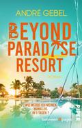 Beyond Paradise Resort