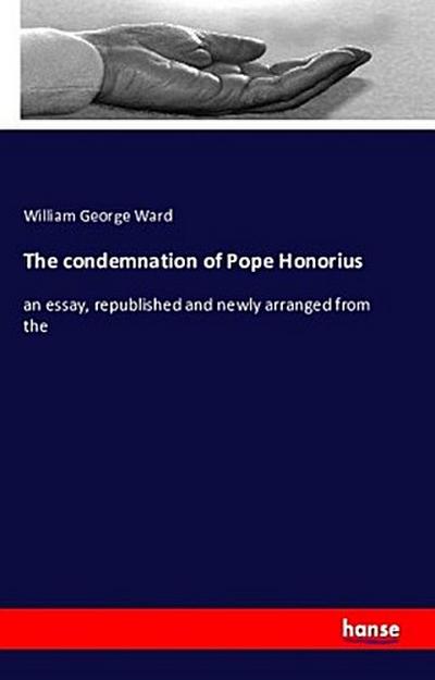 The condemnation of Pope Honorius