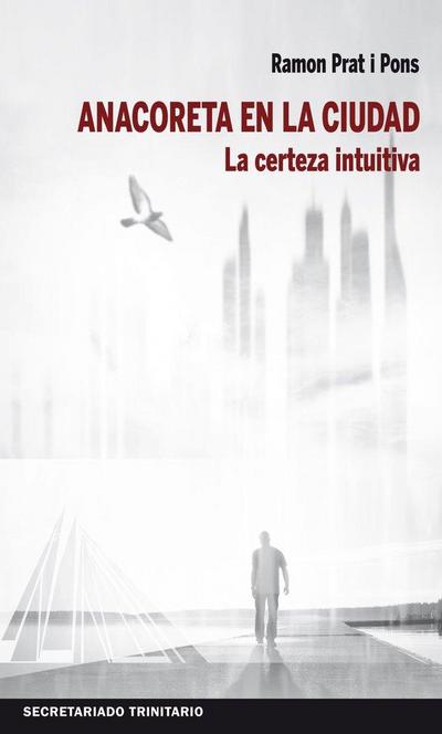 ANACORETA EN LA CIUDAD