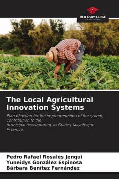 The Local Agricultural Innovation Systems