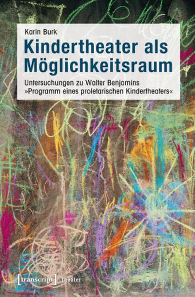 Kindertheater als Möglichkeitsraum