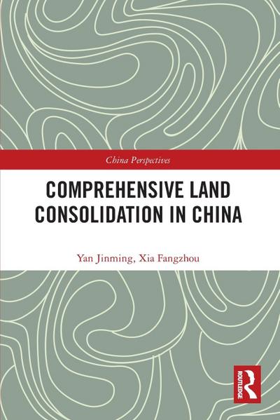 Comprehensive Land Consolidation in China