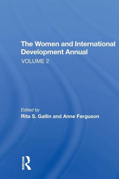 The Women And International Development Annual, Volume 2