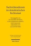 Nachrichtendienste im demokratischen Rechtsstaat
