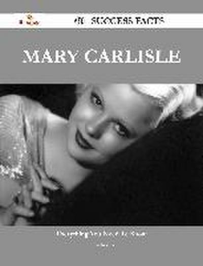Mary Carlisle 46 Success Facts - Everything you need to know about Mary Carlisle