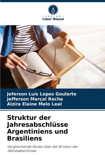 Struktur der Jahresabschlüsse Argentiniens und Brasiliens
