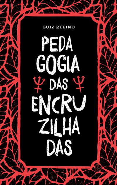 Pedagogia das Encruzilhadas