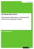 Aproximacion Matematica y computacional del motor de busqueda Google