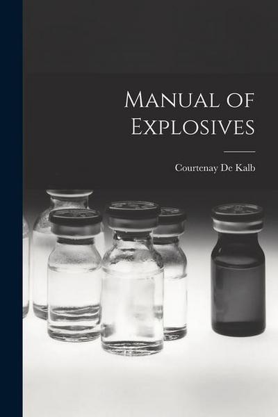 Manual of Explosives