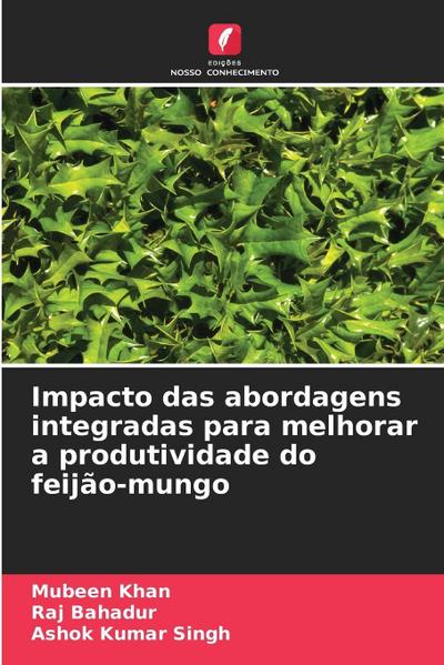 Impacto das abordagens integradas para melhorar a produtividade do feijão-mungo