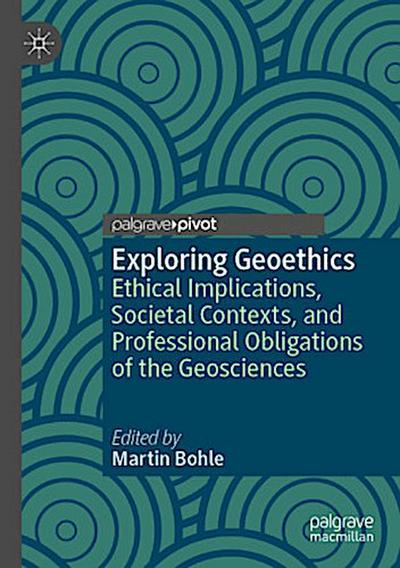 Exploring Geoethics