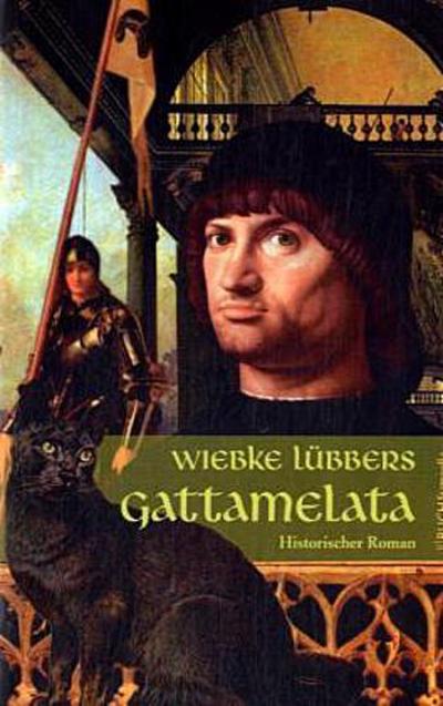 Gattamelata - Wiebke Lübbers