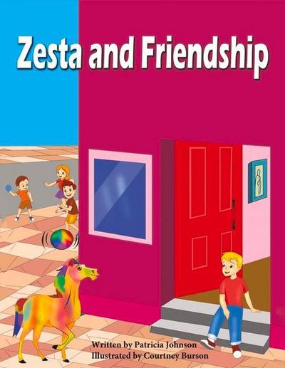 Zesta and Friendship: Volume 1