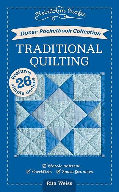 Dover Pocketbook Collection: Traditional Quilting