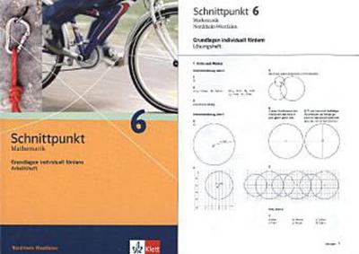 Schnittpunkt - Ausgabe für Nordrhein-Westfalen - Neubearbeitung. Mathematik für Realschulen: Schnittpunkt - Ausgabe für Nordrhein-Westfalen - ... 6. Schuljahr: Arbeitsheft plus Lösungen