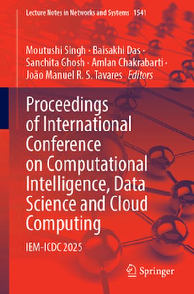 Proceedings of International Conference on Computational Intelligence, Data Science and Cloud Computing