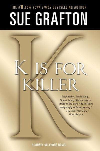 ’K’ IS FOR KILLER