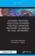 Gateway Routing Selection Schemes for Post-Disaster Recovery in Mobile Ad Hoc Networks