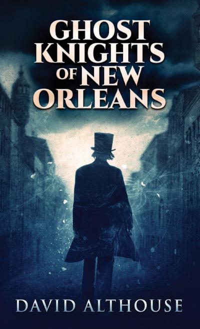 Ghost Knights Of New Orleans