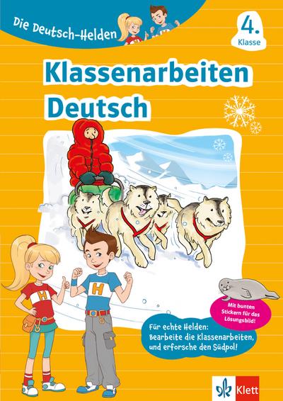 Klett Die Deutsch-Helden Klassenarbeiten Deutsch 4. Klasse: Lernzielkontrollen, Proben, Erfolgskontrollen, Tests wie in der Grundschule